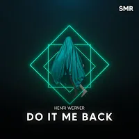 Henri Werner — Do It To Me Back — обложка